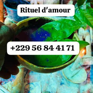 Retour d'affection rapide, Rituel de retour amoureux, +229 56844171